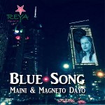 Maini Sorri and Magneto Dayo - Blue Song