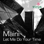 Maini - Let Me Do Your Time cdcover